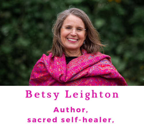 betsy leighton sacred self-healing